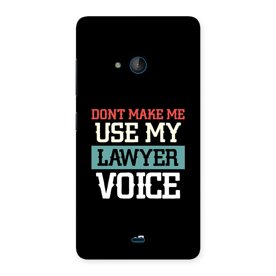 Lawyer Voice Back Case for Lumia 540