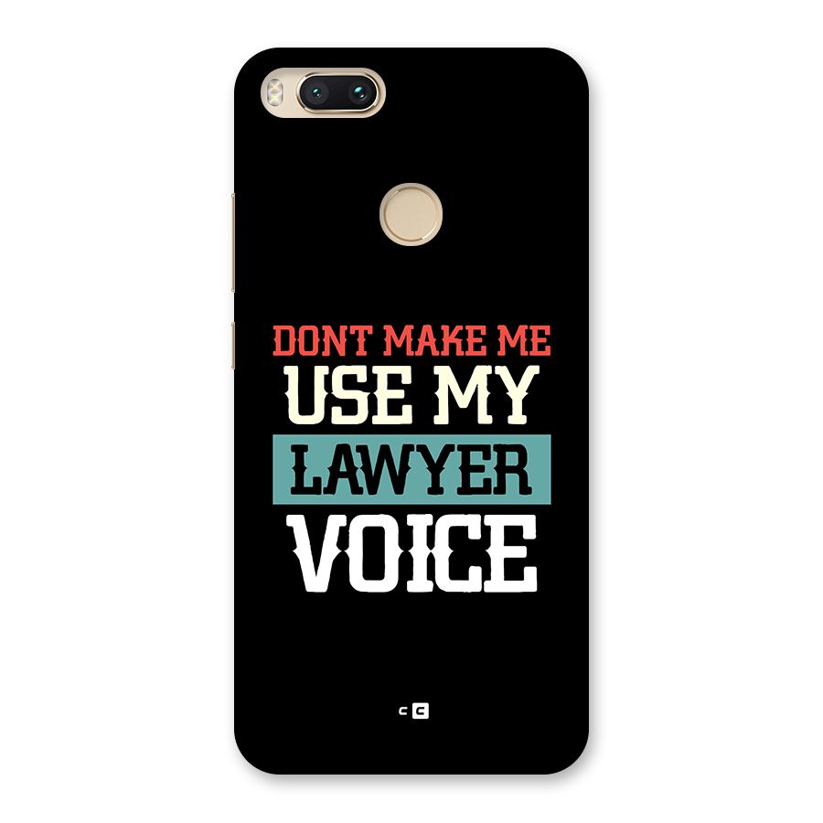 Lawyer Voice Back Case for Mi A1