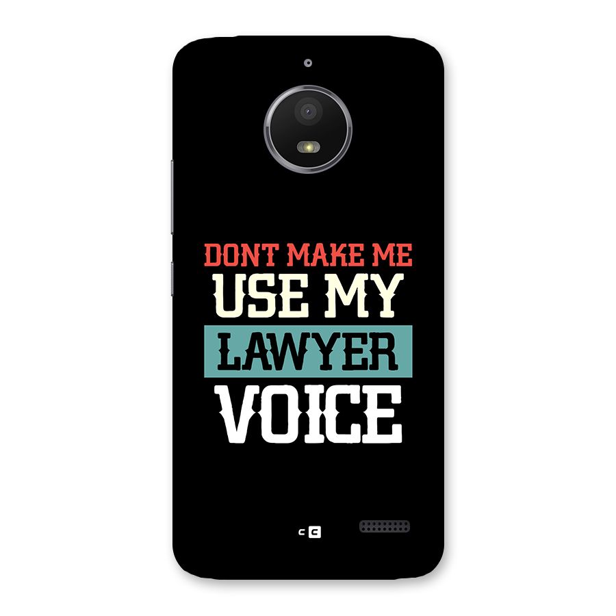 Lawyer Voice Back Case for Moto E4