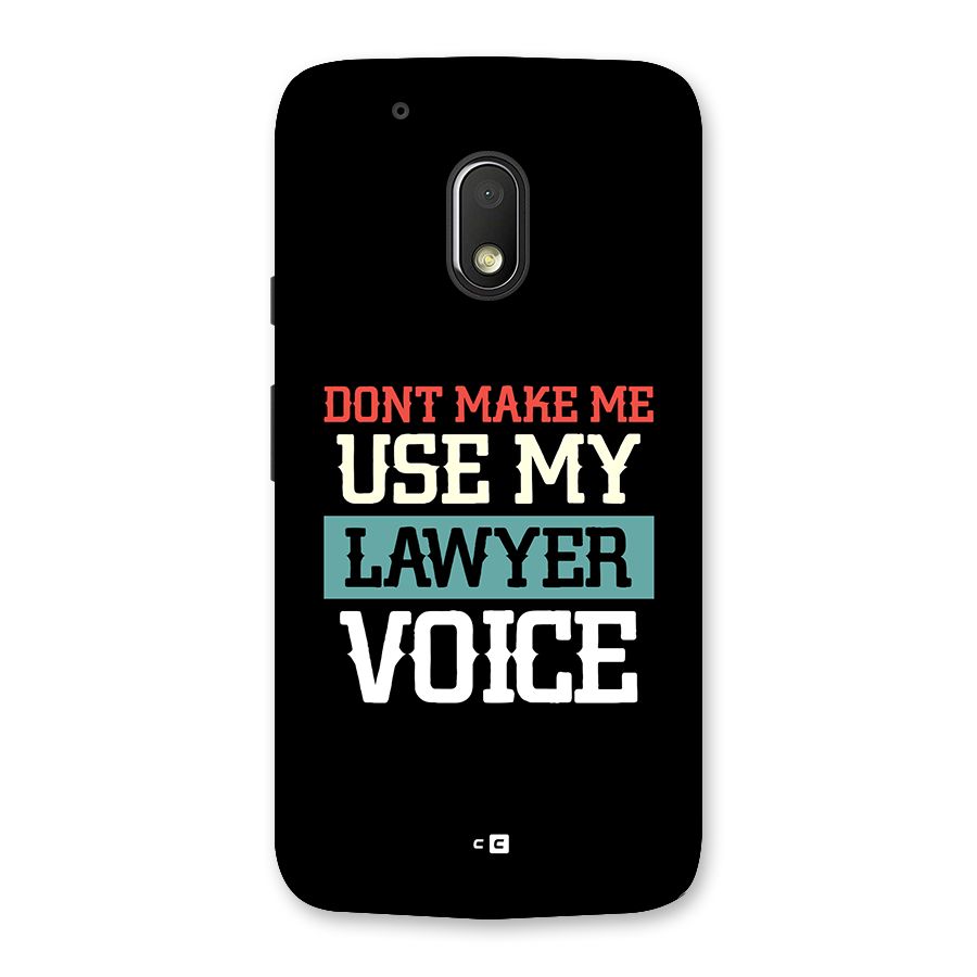 Lawyer Voice Back Case for Moto G4 Play