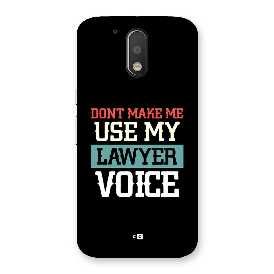 Lawyer Voice Back Case for Moto G4 Plus