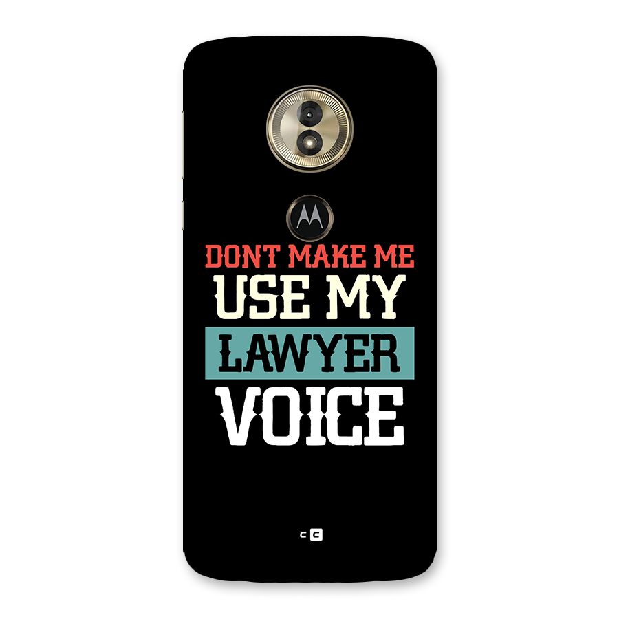 Lawyer Voice Back Case for Moto G6 Play