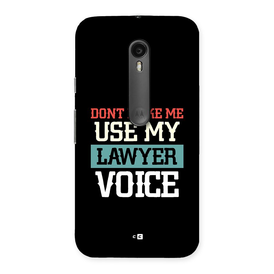 Lawyer Voice Back Case for Moto G Turbo