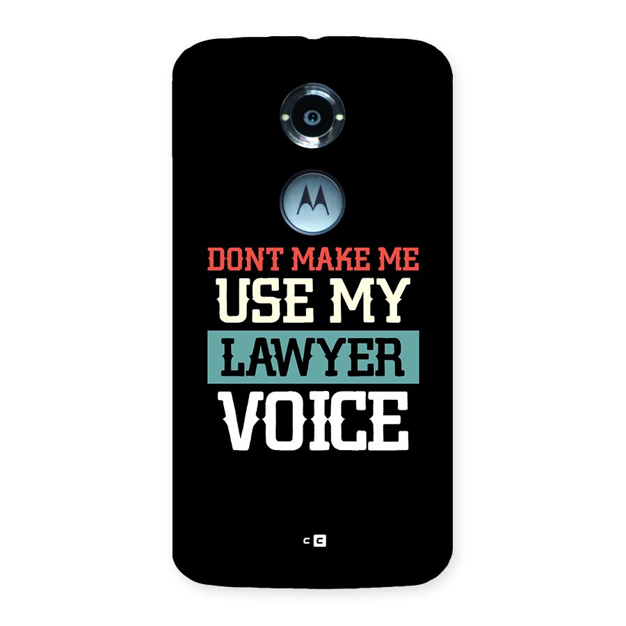 Lawyer Voice Back Case for Moto X2