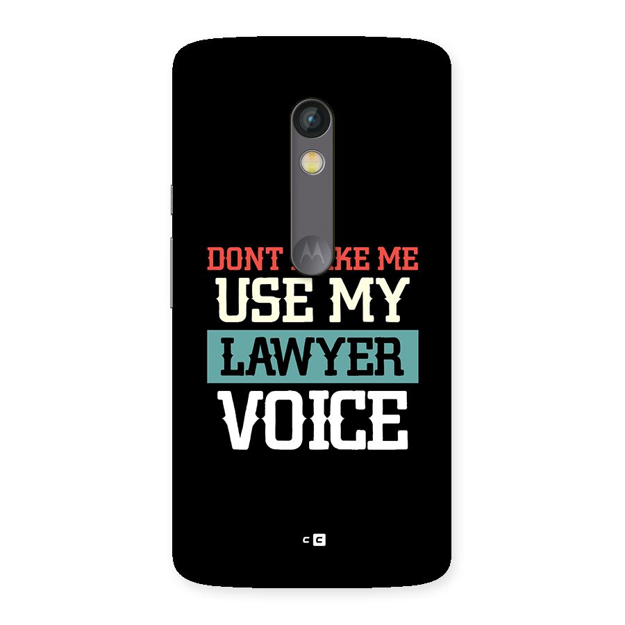 Lawyer Voice Back Case for Moto X Play