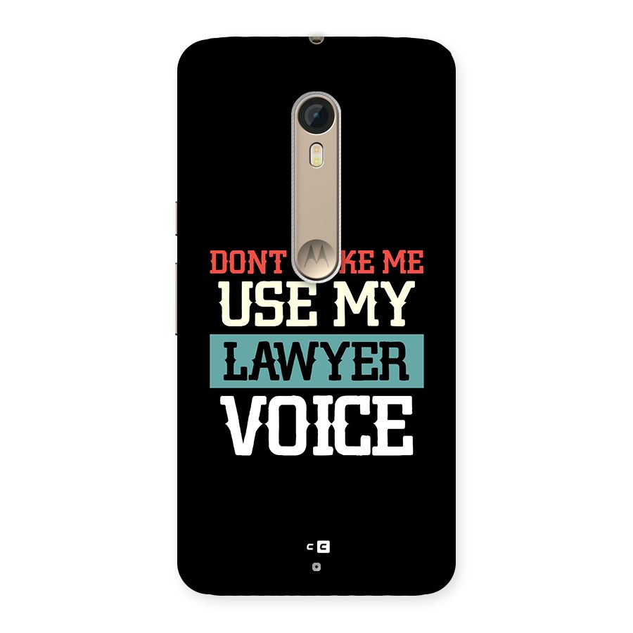 Lawyer Voice Back Case for Moto X Style