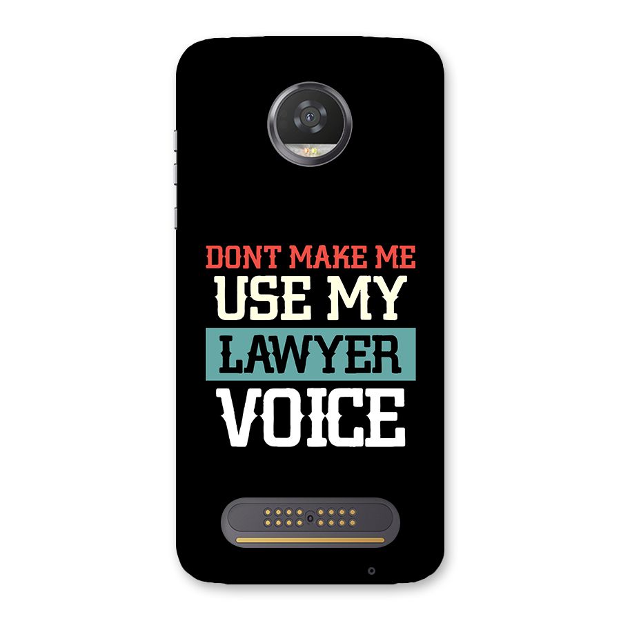 Lawyer Voice Back Case for Moto Z2 Play