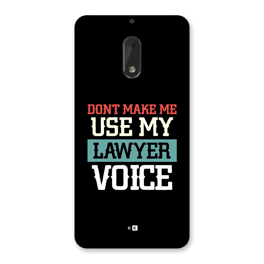 Lawyer Voice Back Case for Nokia 6