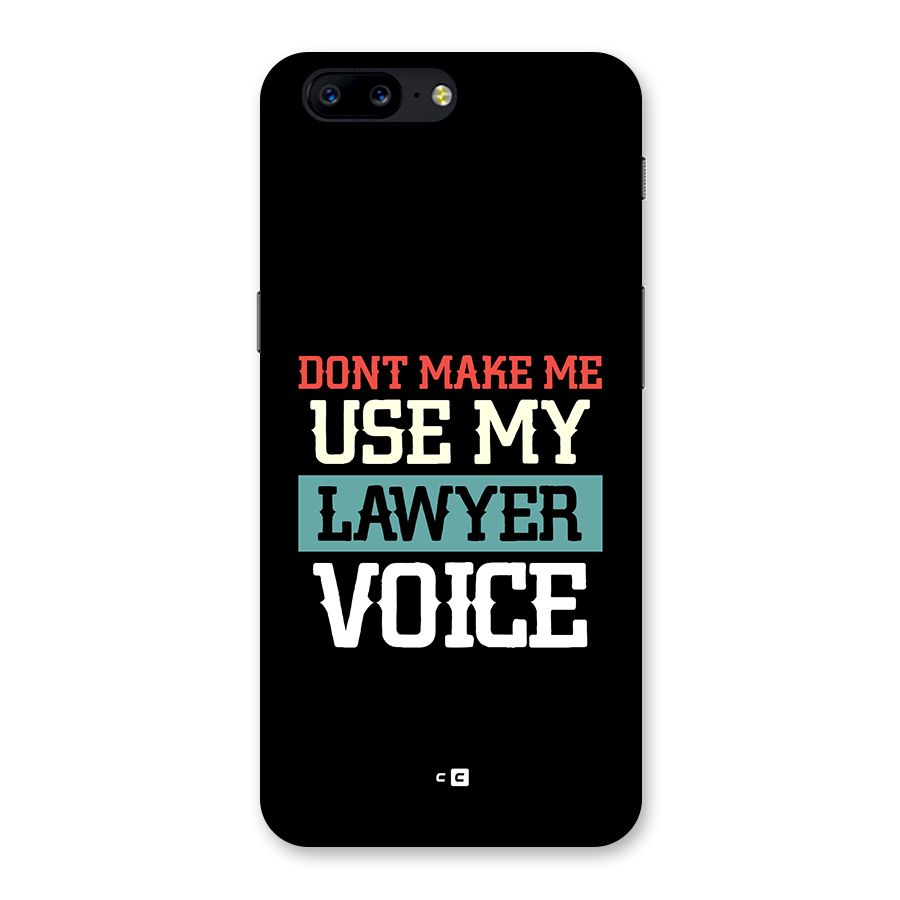 Lawyer Voice Back Case for OnePlus 5