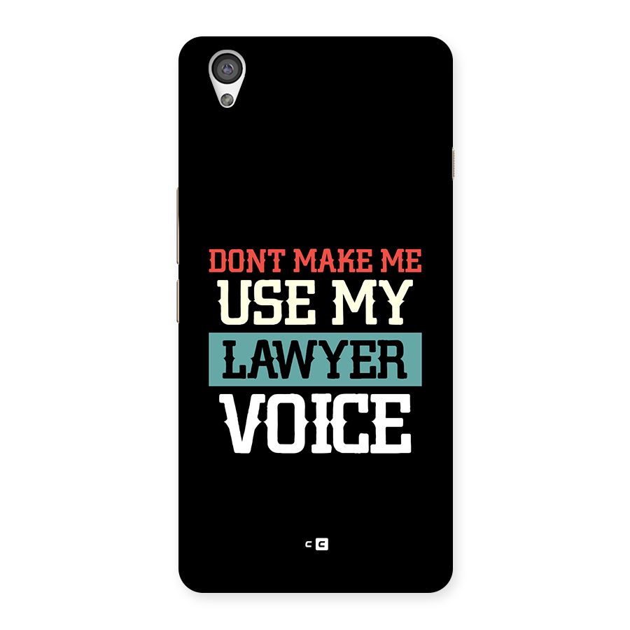 Lawyer Voice Back Case for OnePlus X
