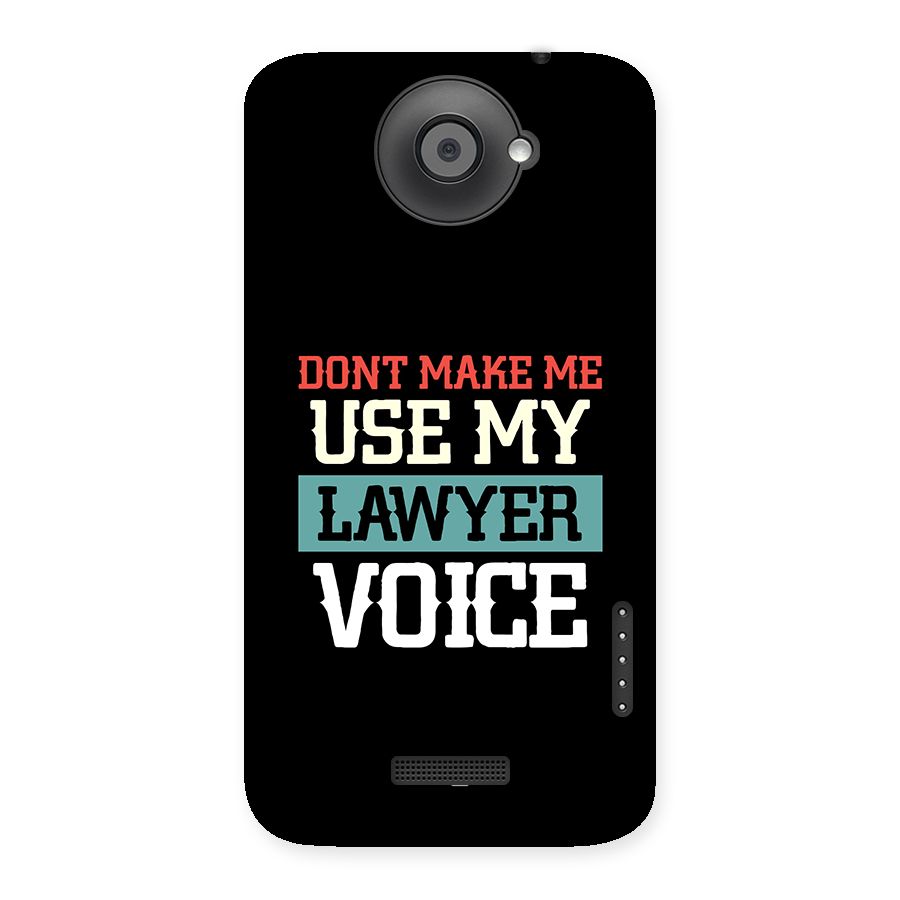 Lawyer Voice Back Case for One X