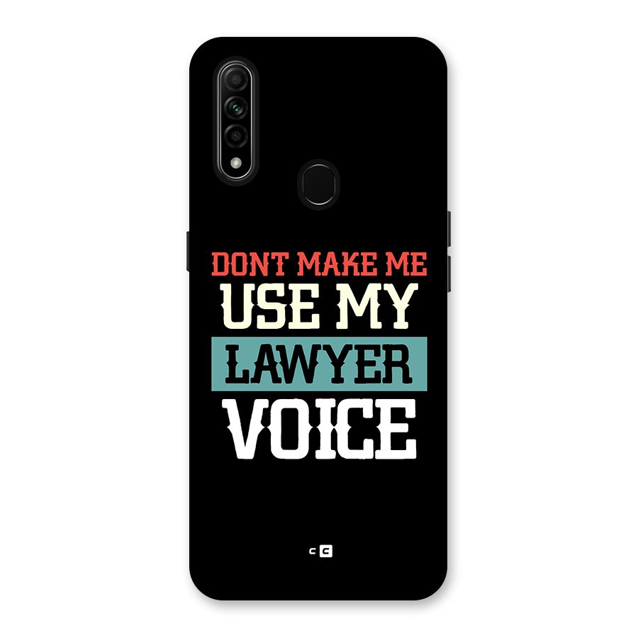Lawyer Voice Back Case for Oppo A31