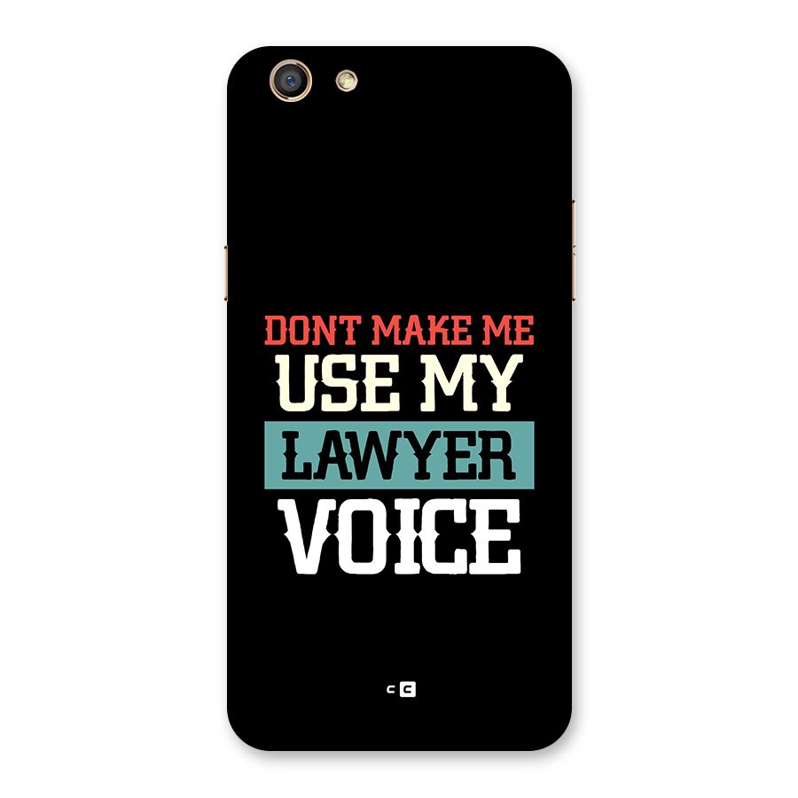 Lawyer Voice Back Case for Oppo F3