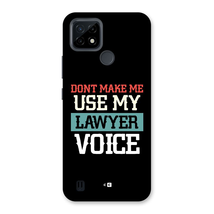 Lawyer Voice Back Case for Realme C21