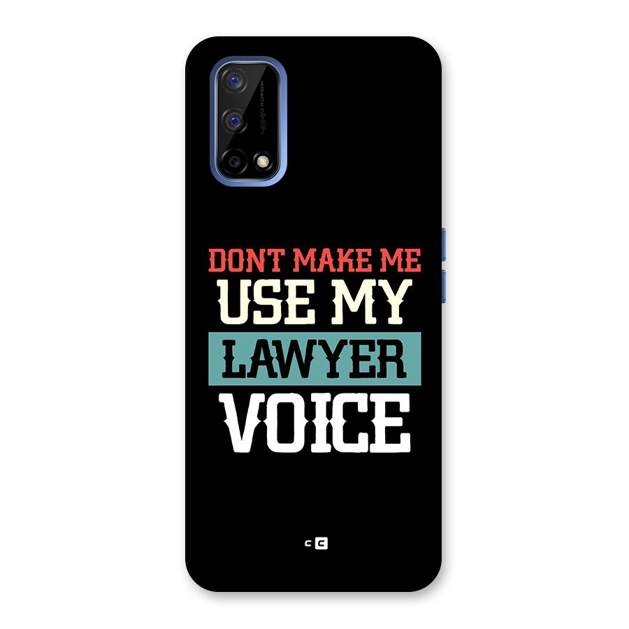 Lawyer Voice Back Case for Realme Narzo 30 Pro