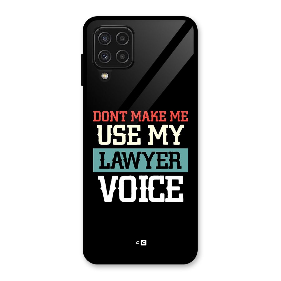 Lawyer Voice Glass Back Case for Galaxy A22 4G