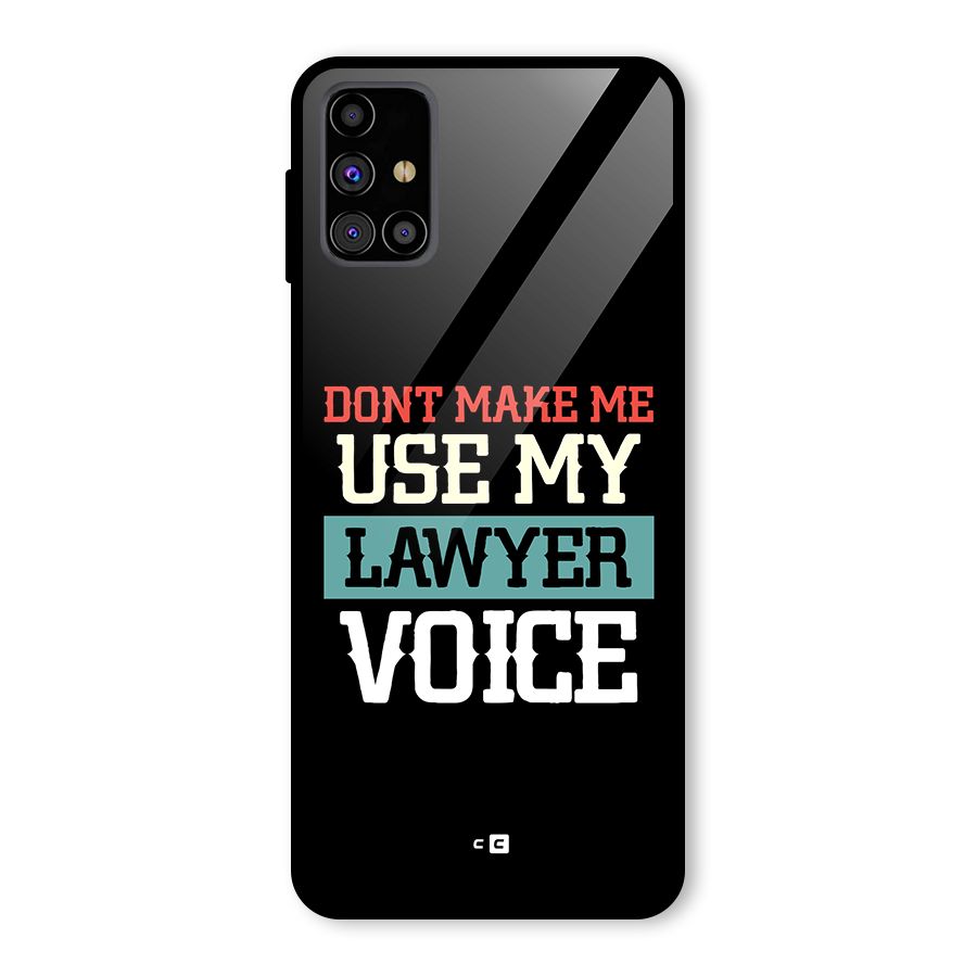 Lawyer Voice Glass Back Case for Galaxy M31s