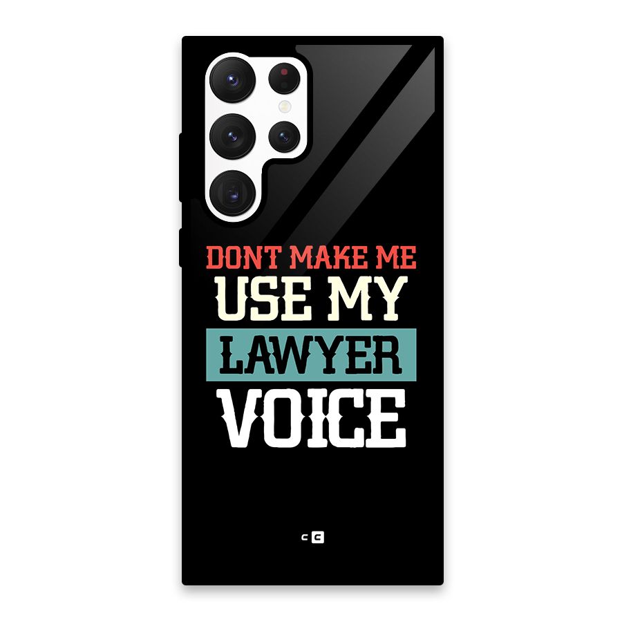 Lawyer Voice Glass Back Case for Galaxy S22 Ultra 5G
