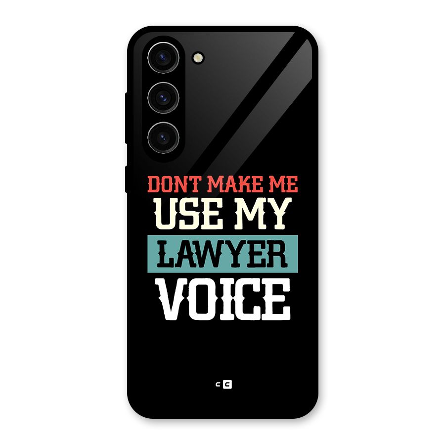 Lawyer Voice Glass Back Case for Galaxy S23 Plus