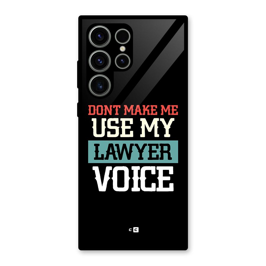 Lawyer Voice Glass Back Case for Galaxy S23 Ultra