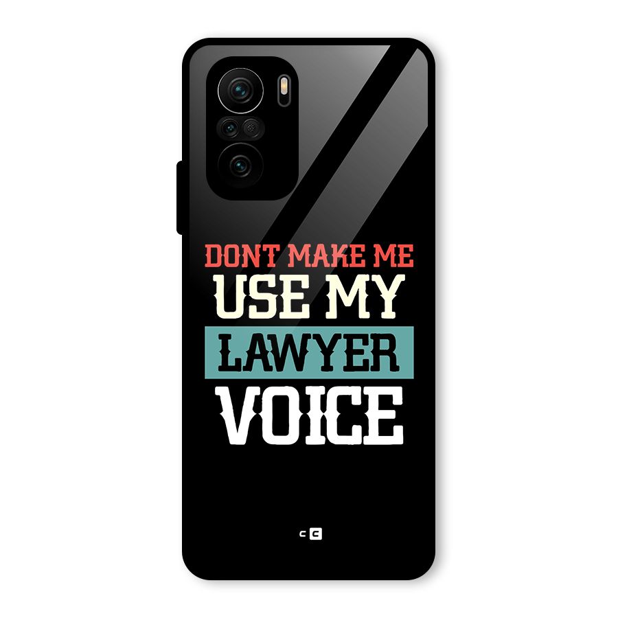 Lawyer Voice Glass Back Case for Mi 11X Pro