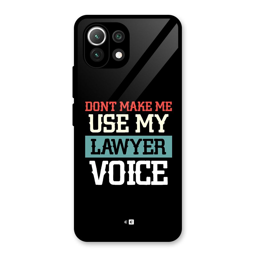Lawyer Voice Glass Back Case for Mi 11 Lite