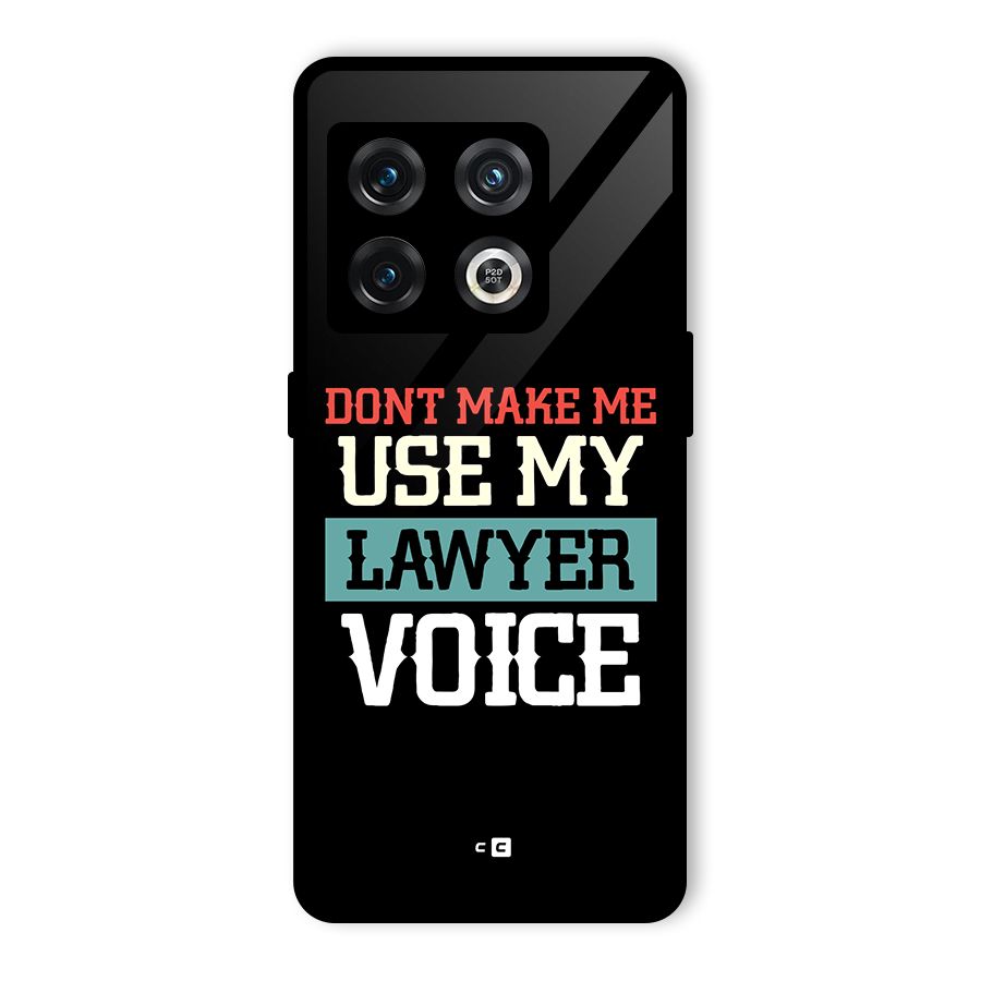 Lawyer Voice Glass Back Case for OnePlus 10 Pro 5G