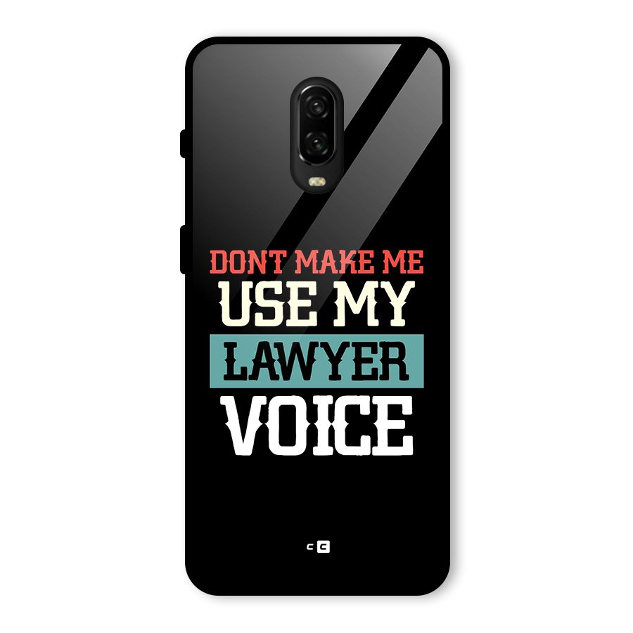 Lawyer Voice Glass Back Case for OnePlus 6T