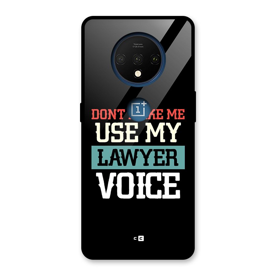 Lawyer Voice Glass Back Case for OnePlus 7T