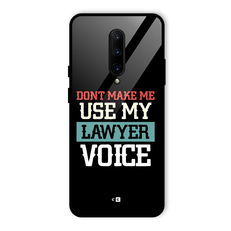 Lawyer Voice Glass Back Case for OnePlus 7 Pro