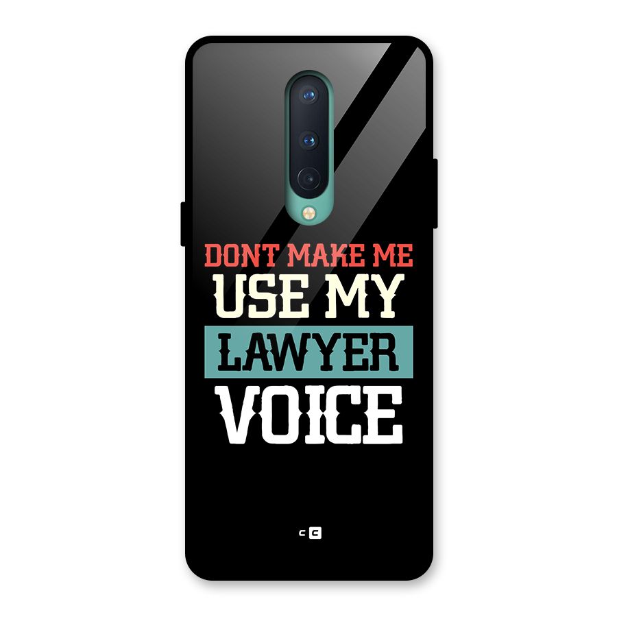 Lawyer Voice Glass Back Case for OnePlus 8