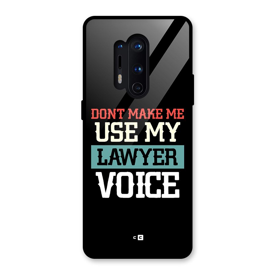 Lawyer Voice Glass Back Case for OnePlus 8 Pro
