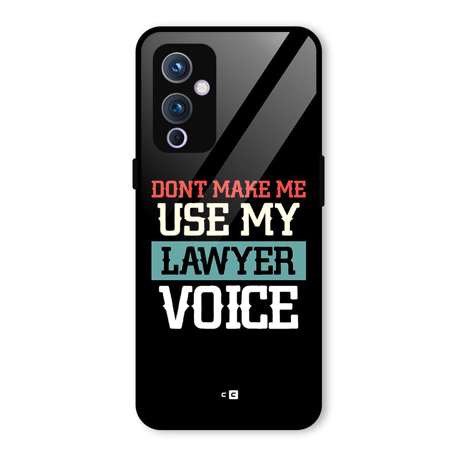 Lawyer Voice Glass Back Case for OnePlus 9