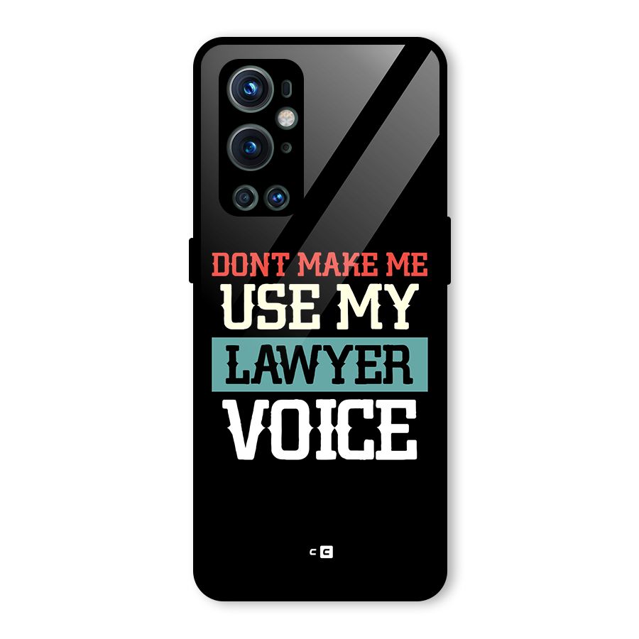 Lawyer Voice Glass Back Case for OnePlus 9 Pro