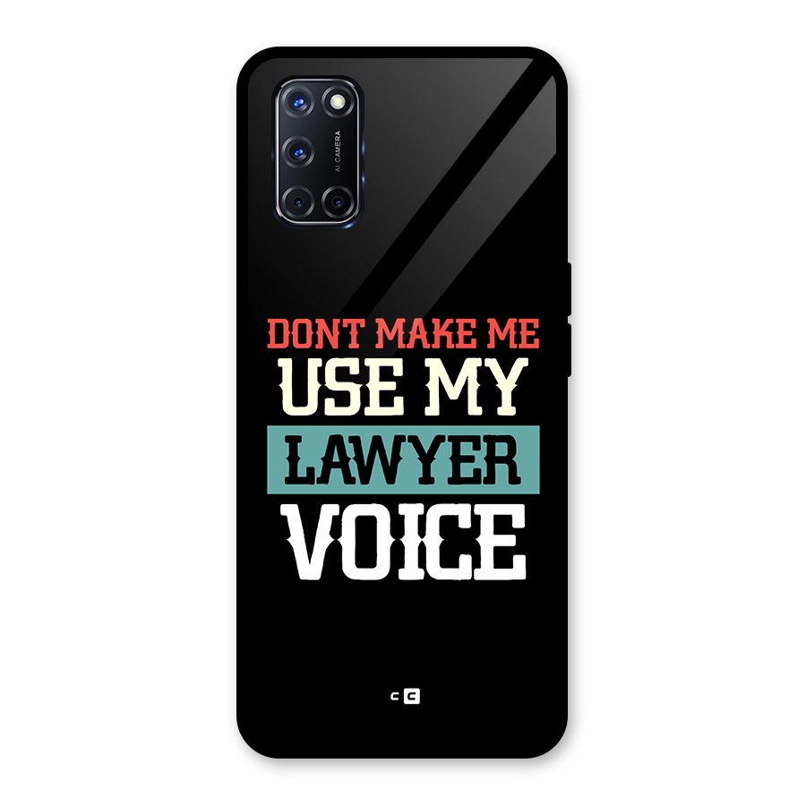 Lawyer Voice Glass Back Case for Oppo A52