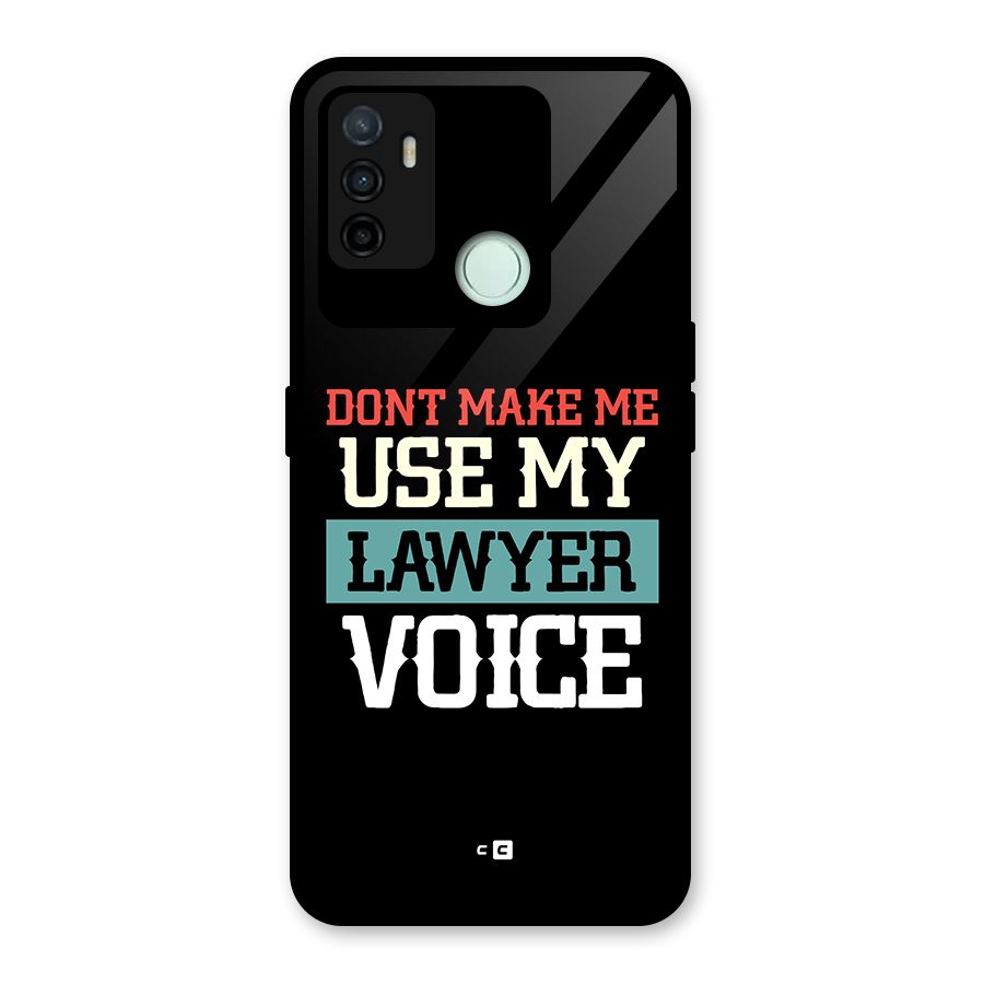 Lawyer Voice Glass Back Case for Oppo A53