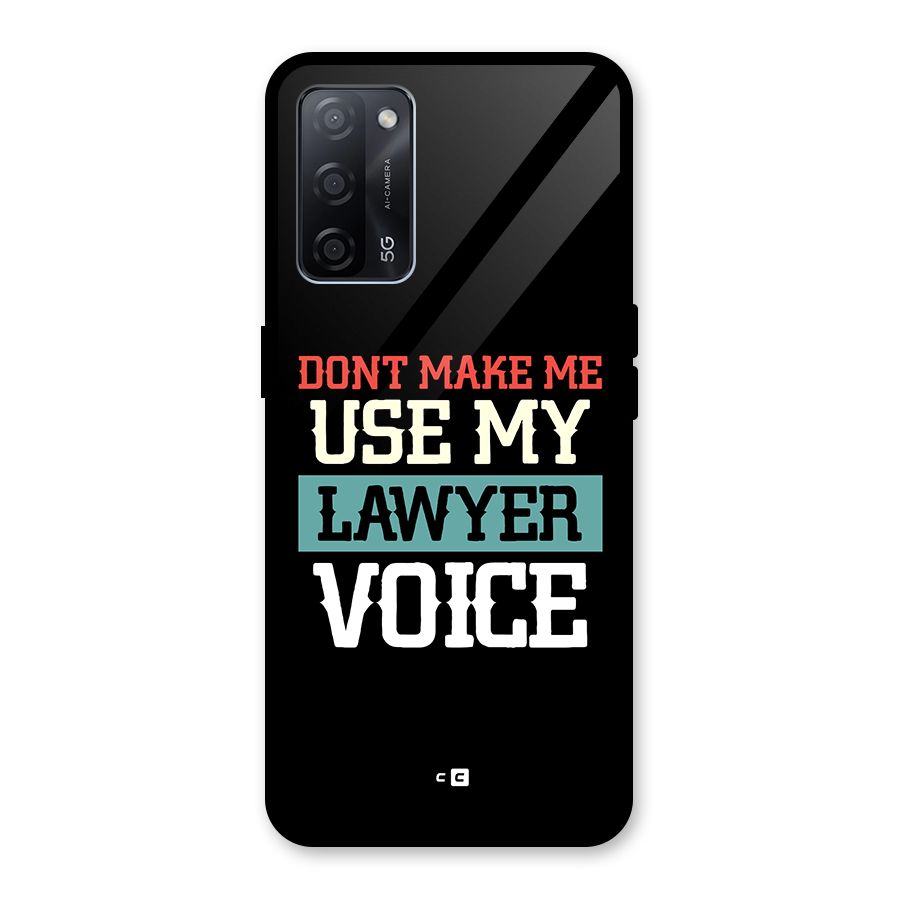 Lawyer Voice Glass Back Case for Oppo A53s 5G