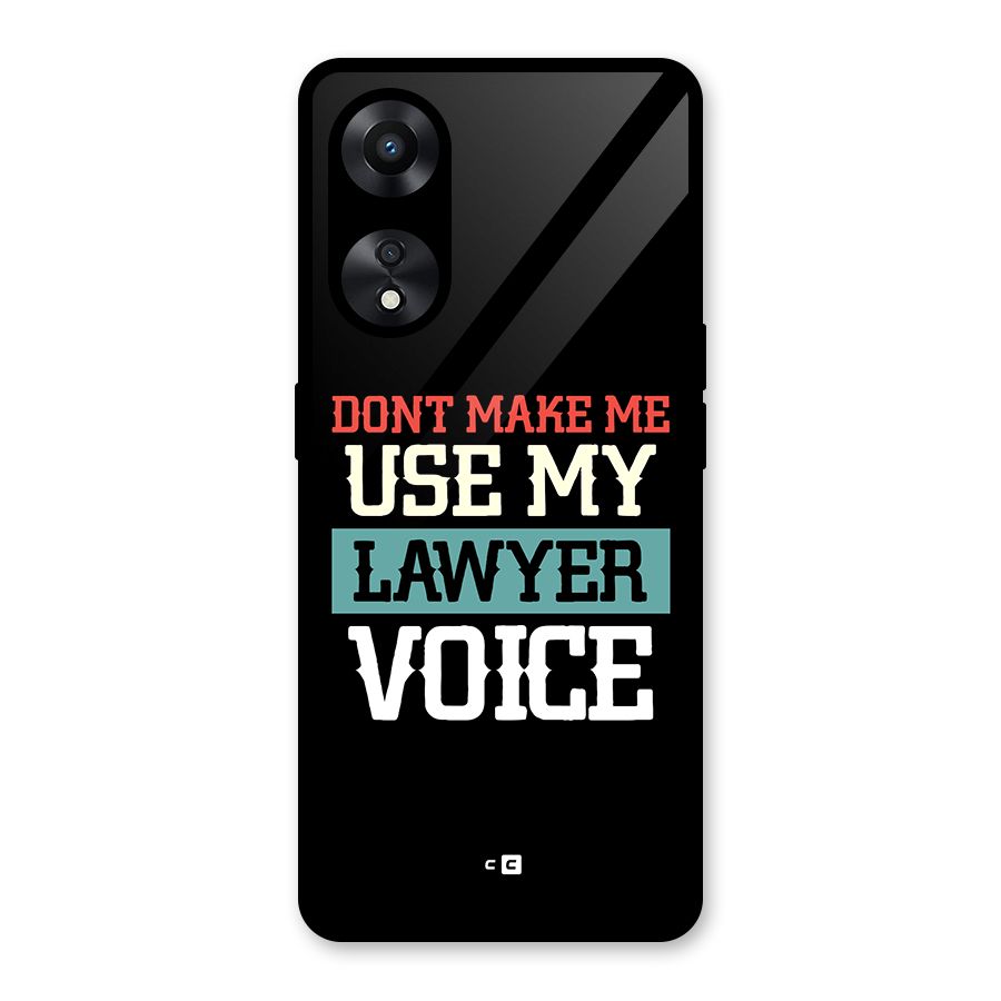 Lawyer Voice Glass Back Case for Oppo A78