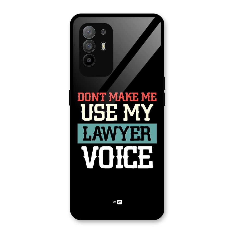 Lawyer Voice Glass Back Case for Oppo F19 Pro Plus 5G
