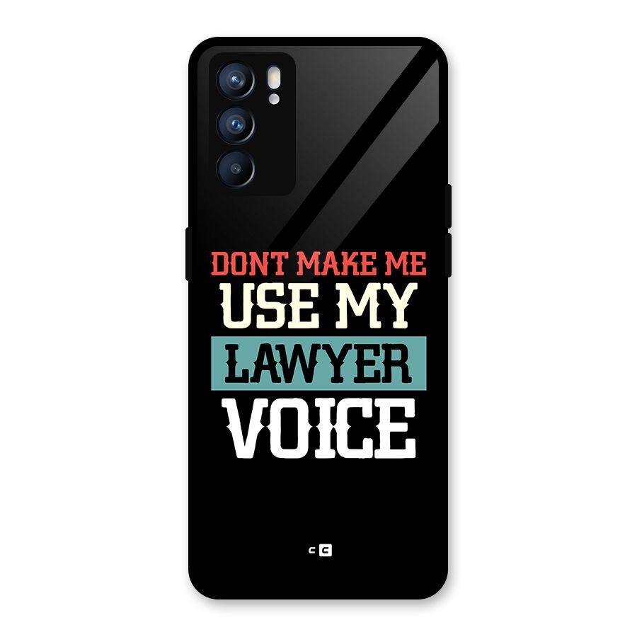 Lawyer Voice Glass Back Case for Oppo Reno6 5G