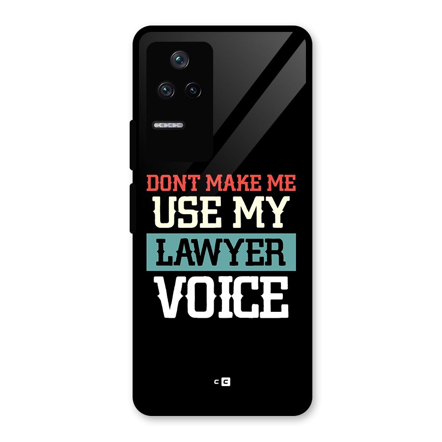 Lawyer Voice Glass Back Case for Poco F4 5G