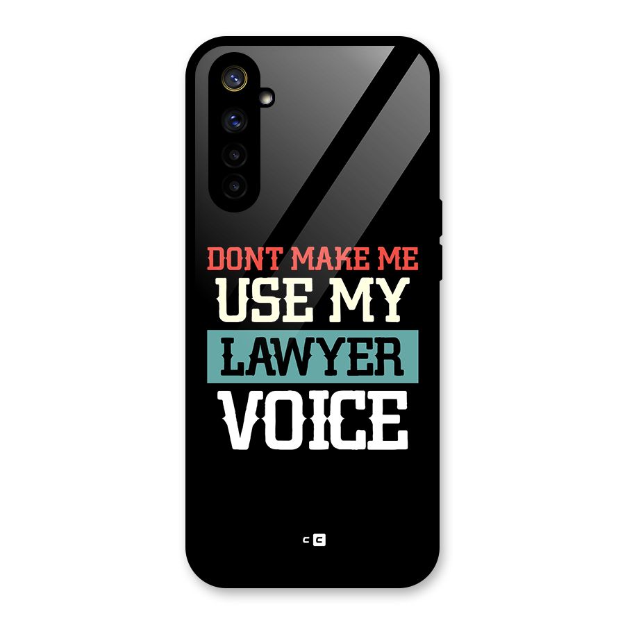 Lawyer Voice Glass Back Case for Realme 6