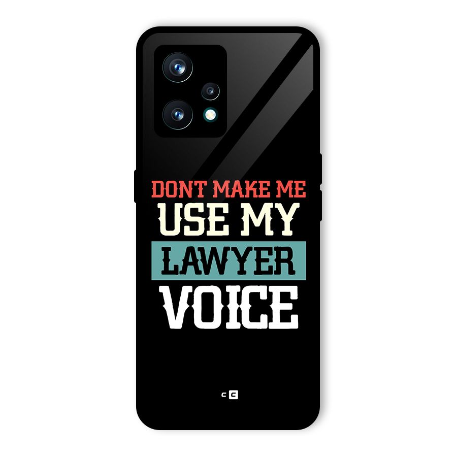 Lawyer Voice Glass Back Case for Realme 9 Pro Plus 5G