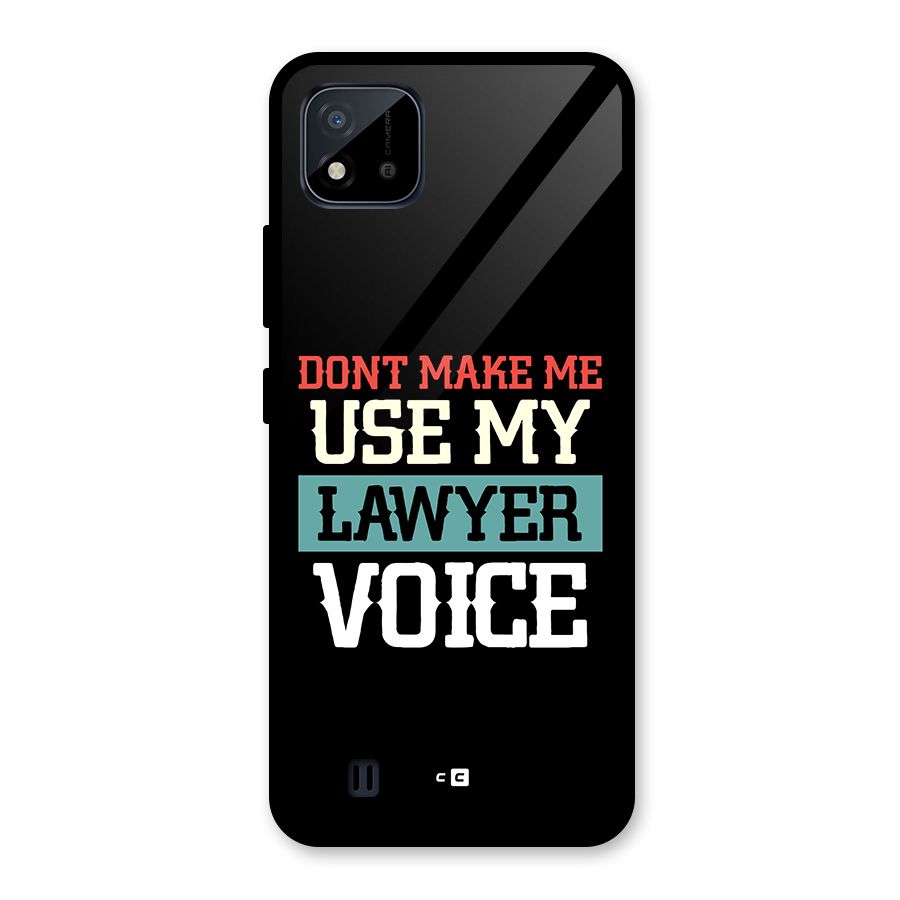 Lawyer Voice Glass Back Case for Realme C11 2021