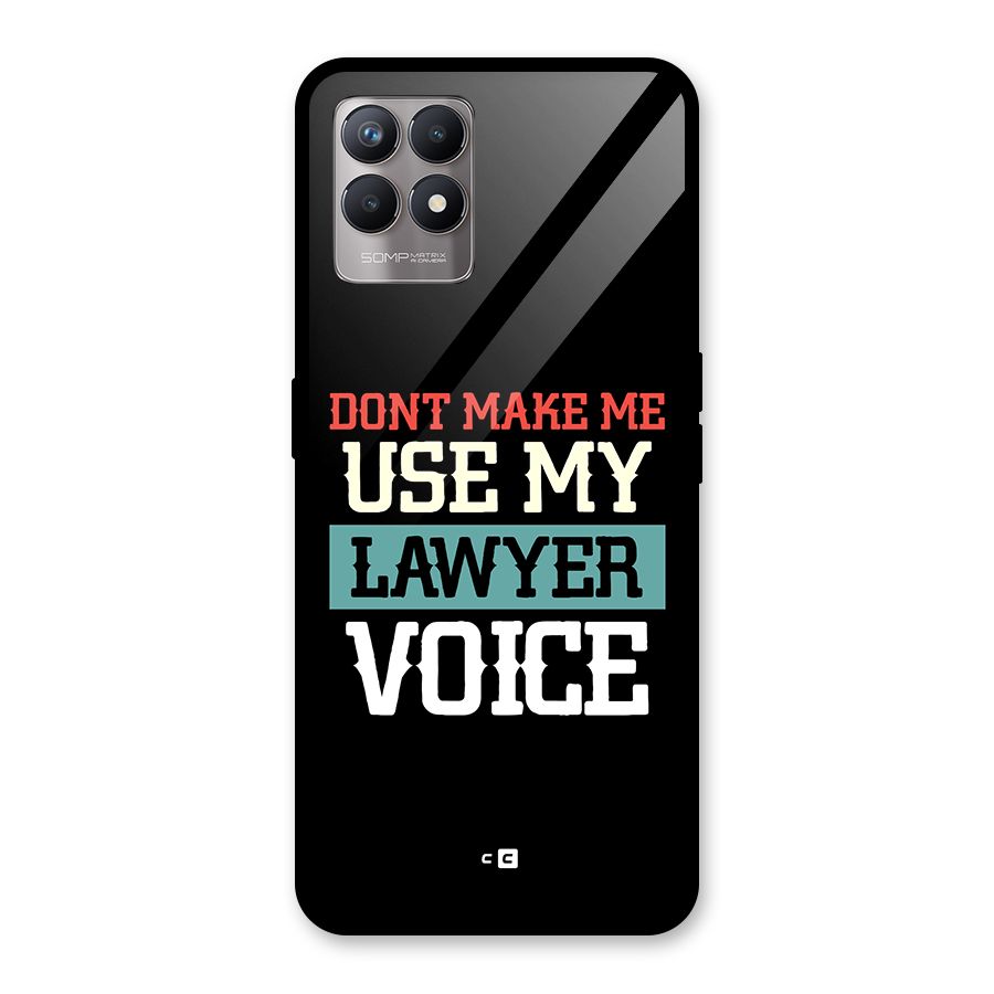 Lawyer Voice Glass Back Case for Realme Narzo 50
