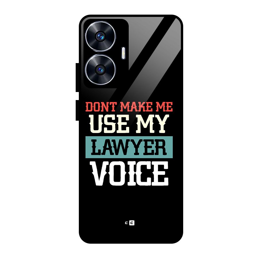 Lawyer Voice Glass Back Case for Realme Narzo N55