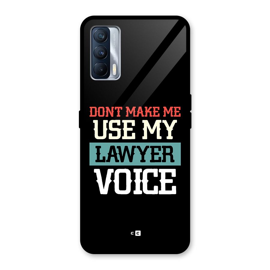 Lawyer Voice Glass Back Case for Realme X7