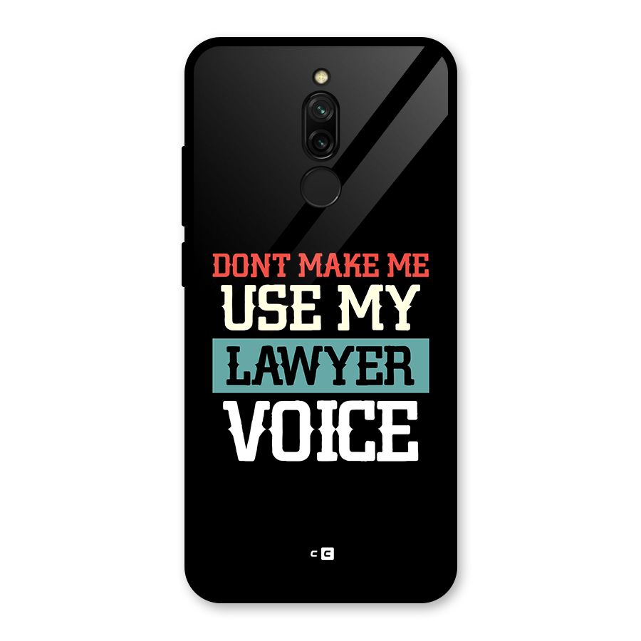 Lawyer Voice Glass Back Case for Redmi 8