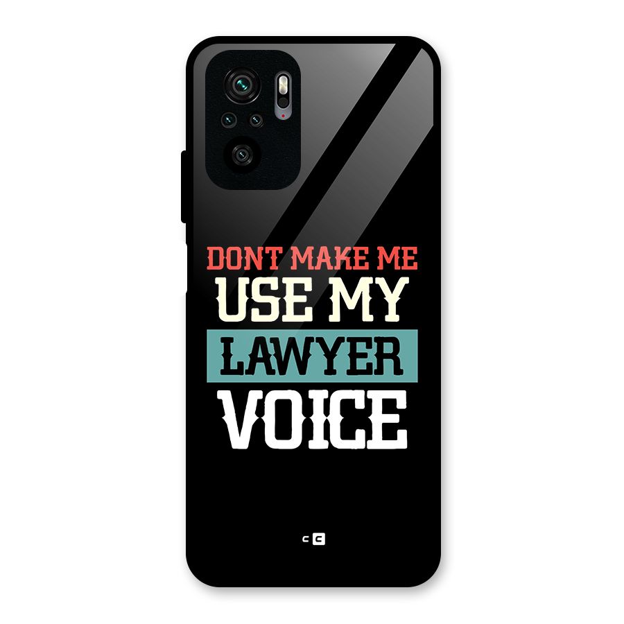 Lawyer Voice Glass Back Case for Redmi Note 10S