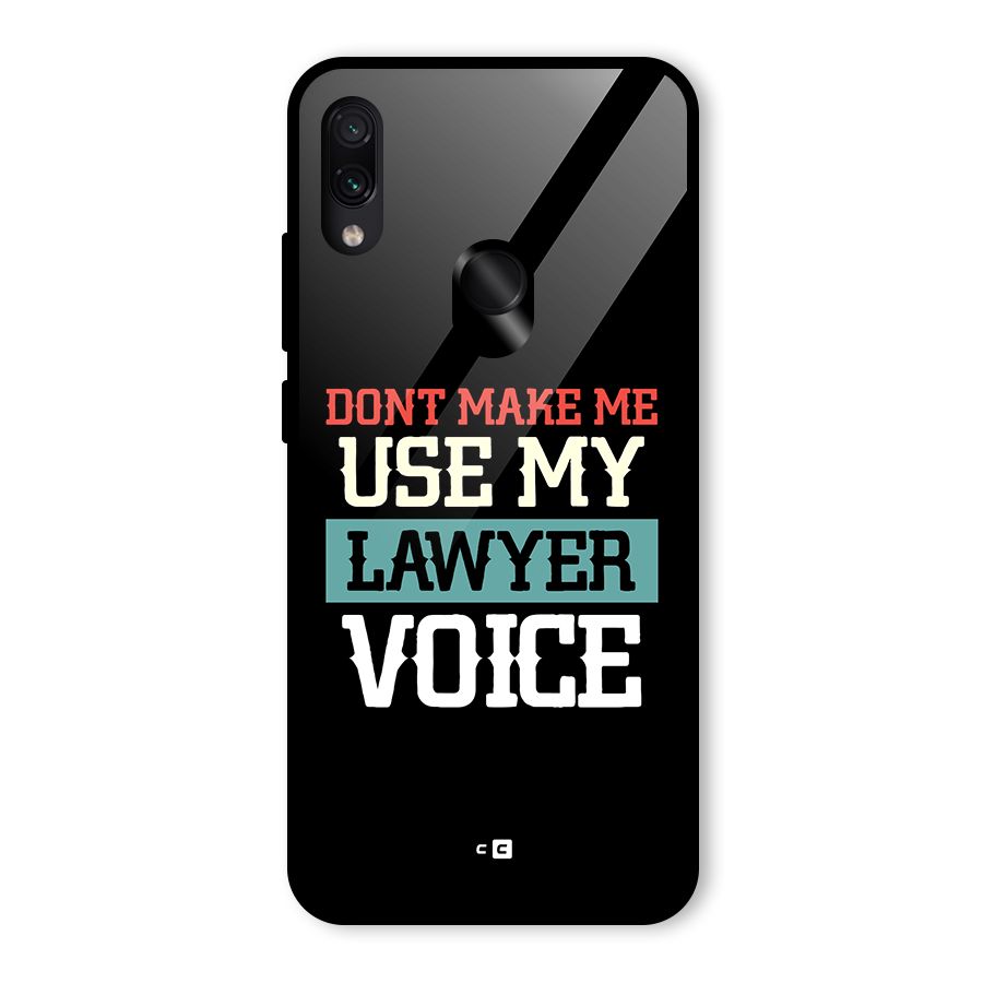 Lawyer Voice Glass Back Case for Redmi Note 7 Pro